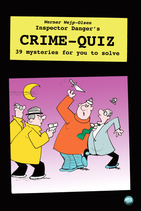 Cover image for book Inspector Danger's Crime Quiz