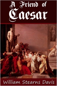 Cover image: A Friend of Caesar 3rd edition 9781785382949