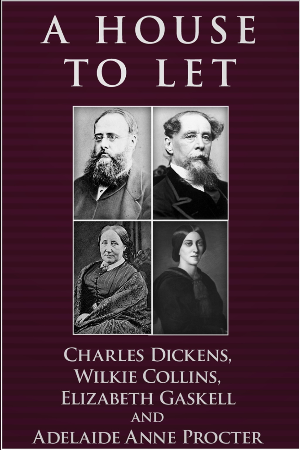 A House to Let (eBook) - Charles Dickens,  Wilkie Collins,  Elizabeth Gaskell,  Adelaide Ann Procter