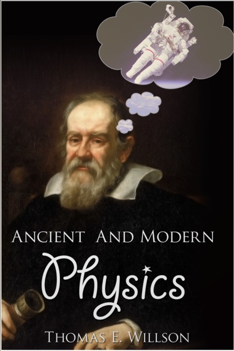 Cover image for book Ancient and Modern Physics
