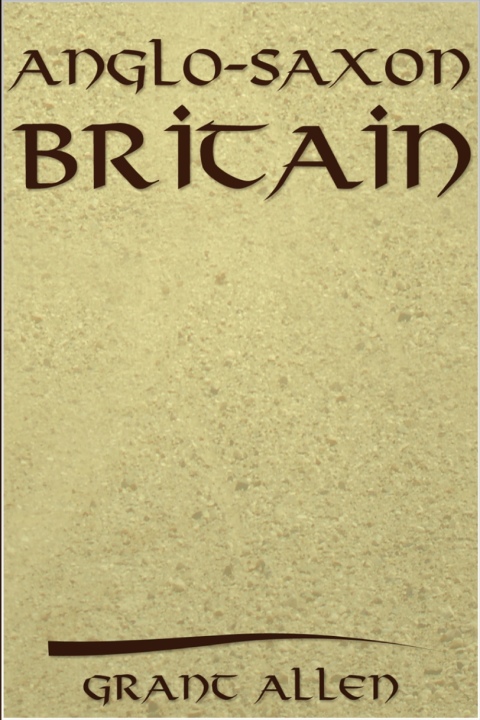 Cover image for book Anglo-Saxon Britain