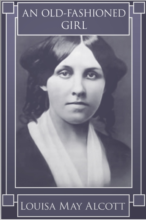 Cover image for book An Old-Fashioned Girl