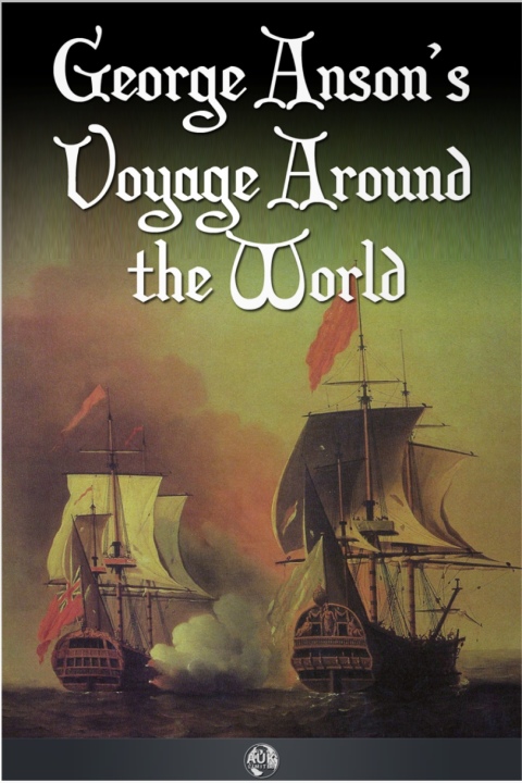 Cover image for book George Anson's Voyage Around the World