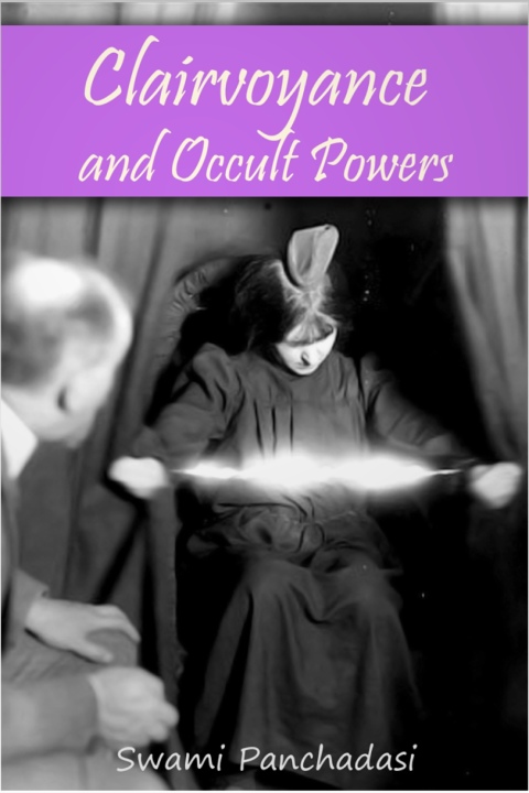 Clairvoyance and Occult Powers 