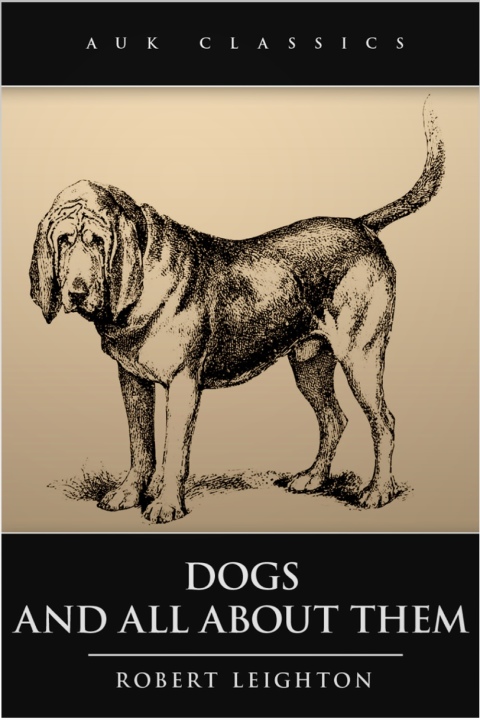 Cover image for book Dogs and All About Them