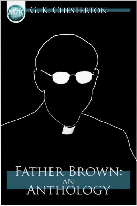 Cover image for book Father Brown: An Anthology