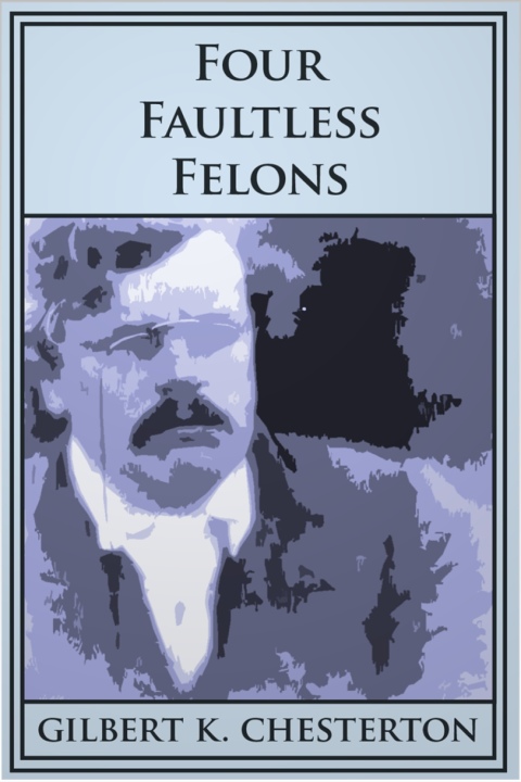 Cover image for book Four Faultless Felons
