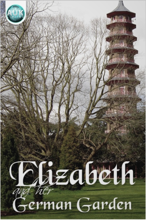 Cover image for book Elizabeth and Her German Garden