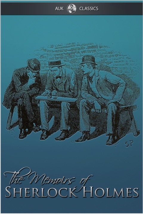 Cover image for book The Memoirs of Sherlock Holmes