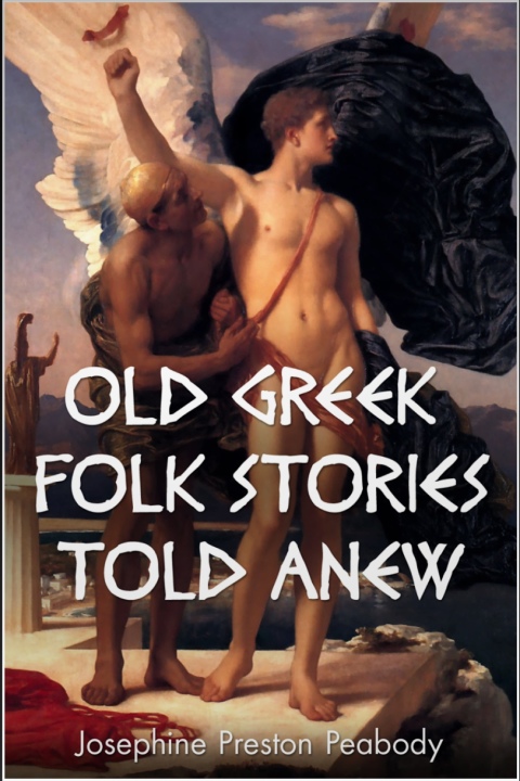 Cover image for book Old Greek Folk Stories Told Anew