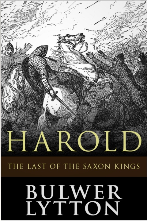 Cover image for book Harold, the Last of the Saxon Kings