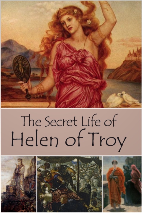 Cover image for book The Secret Life of Helen of Troy