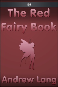 Titelbild: The Red Fairy Book 1st edition 9781781666098