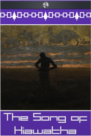 The Song of Hiawatha