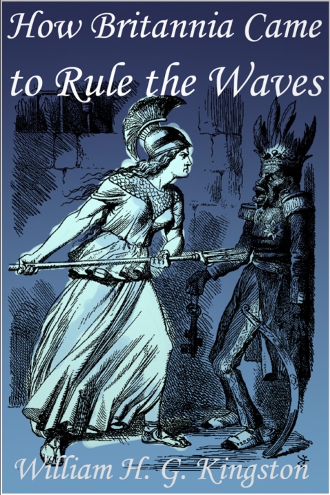 Cover image for book How Britannia Came to Rule the Waves
