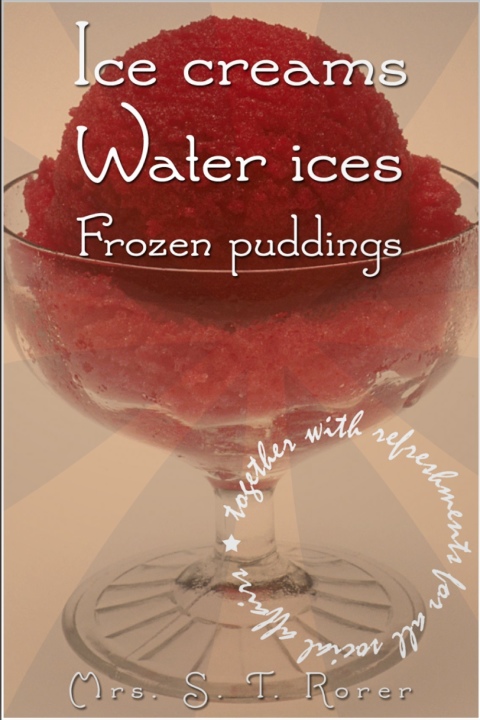 Cover image for book Ice Creams, Water Ices, Frozen Puddings