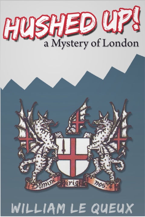 Cover image for book Hushed Up! A Mystery of London