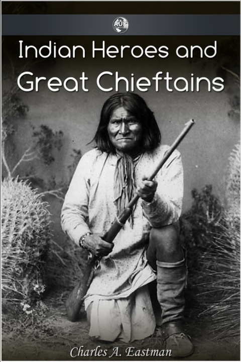 Cover image for book Indian Heroes and Great Chieftans