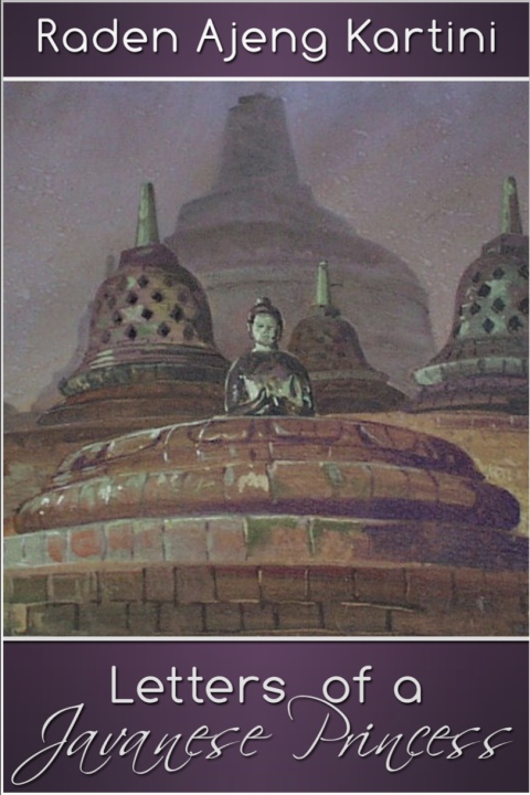 Cover image for book Letters of a Javanese Princess
