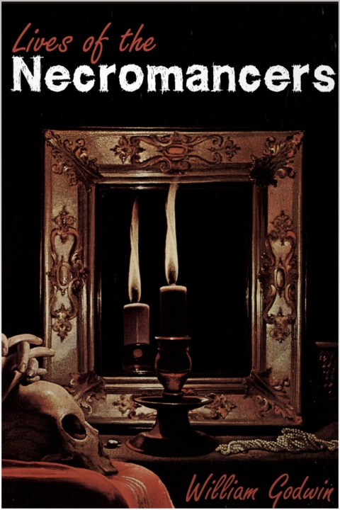 Lives of the Necromancers 