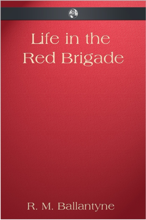 Cover image for book Life in the Red Brigade