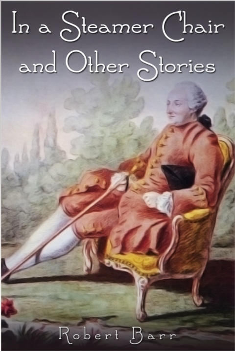 Cover image for book In a Steamer Chair and Other Stories