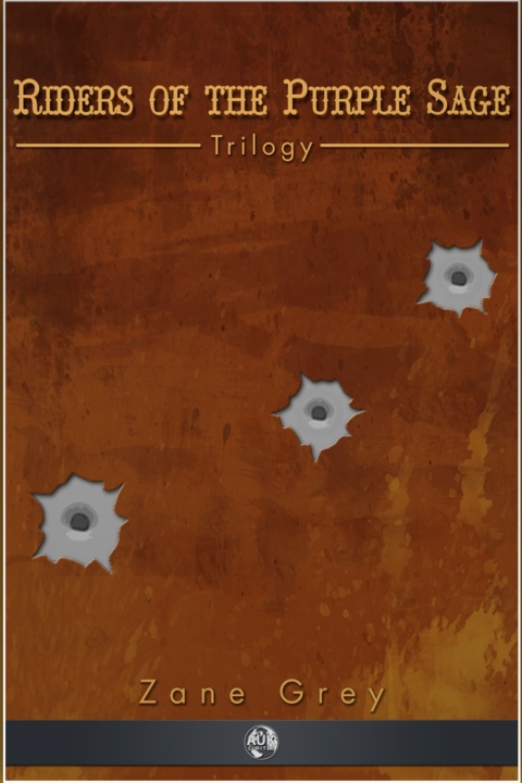 Cover image for book Riders of the Purple Sage - Trilogy
