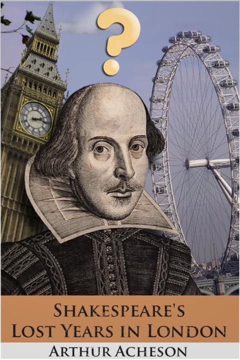 Cover image for book Shakespeare's Lost Years in London