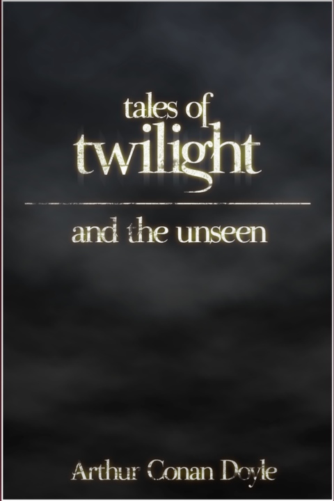 Cover image for book Tales of Twilight and the Unseen
