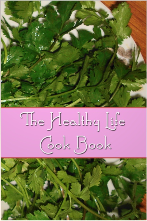 Cover image for book The Healthy Life Cook Book