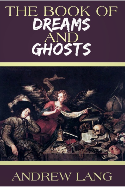 Cover image for book The Book of Dreams and Ghosts