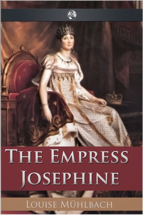 Cover image for book The Empress Josephine