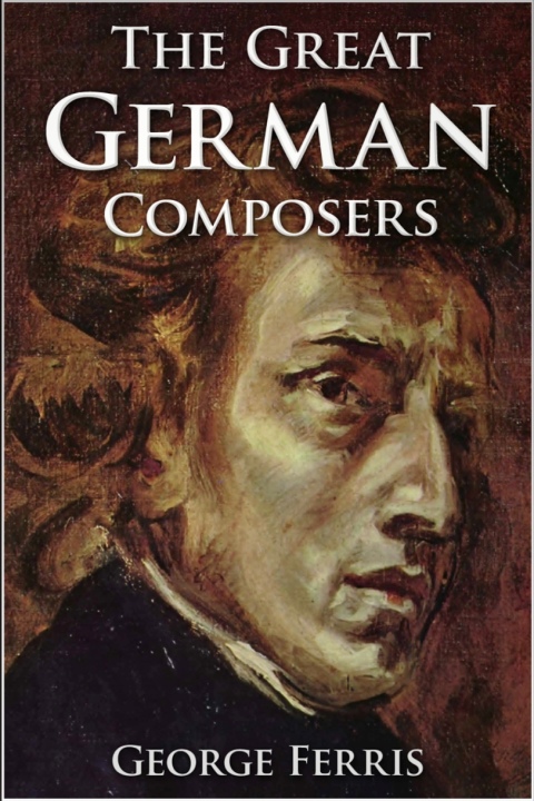 Cover image for book The Great German Composers