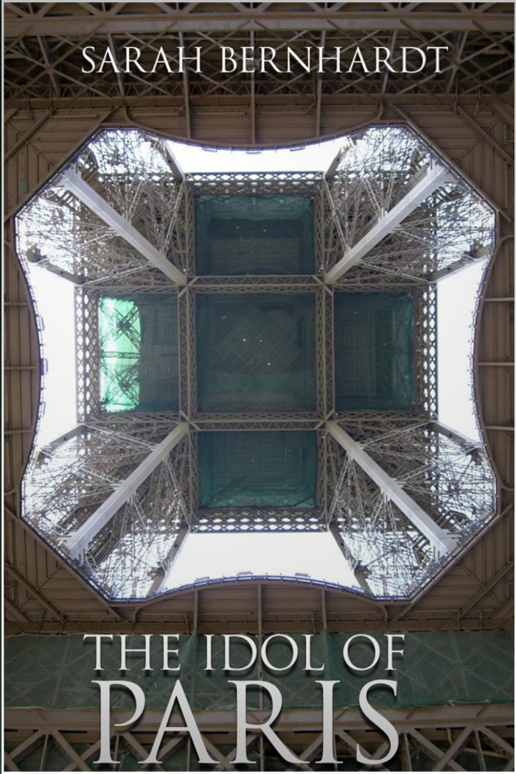 The Idol of Paris - 1st Edition (eBook)