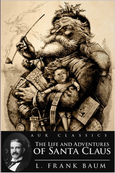 Cover image for book The Life and Adventures of Santa Claus