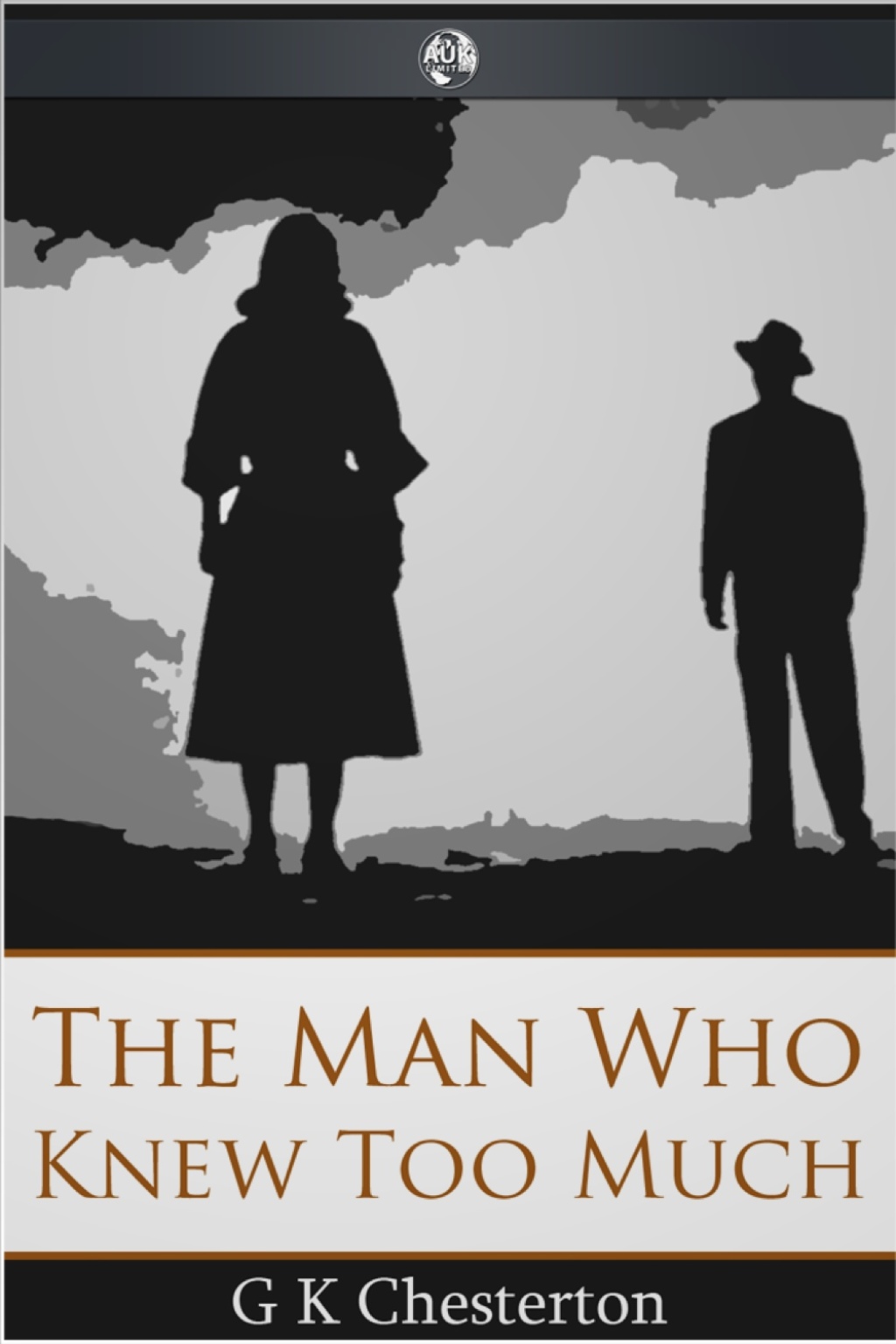 The Man Who Knew Too Much - 1st Edition (eBook)