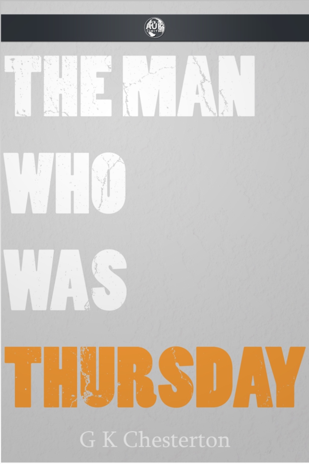 The Man Who Was Thursday - 1st Edition (eBook)