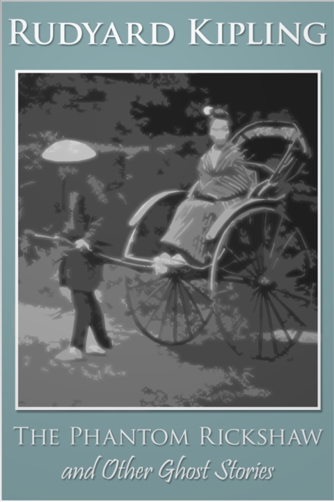 Cover image for book The Phantom Rickshaw and Other Ghost Stories