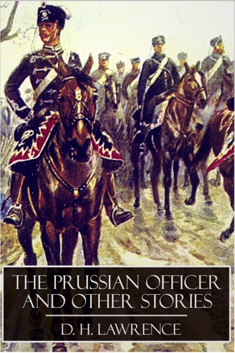 Cover image for book The Prussian Officer and Other Stories