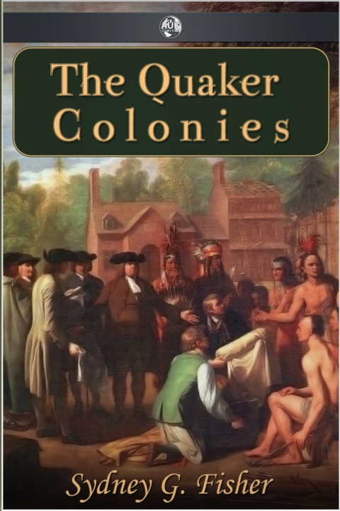 Cover image for book The Quaker Colonies