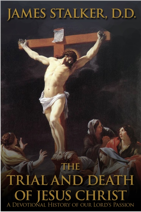 The Trial and Death of Jesus Christ 
