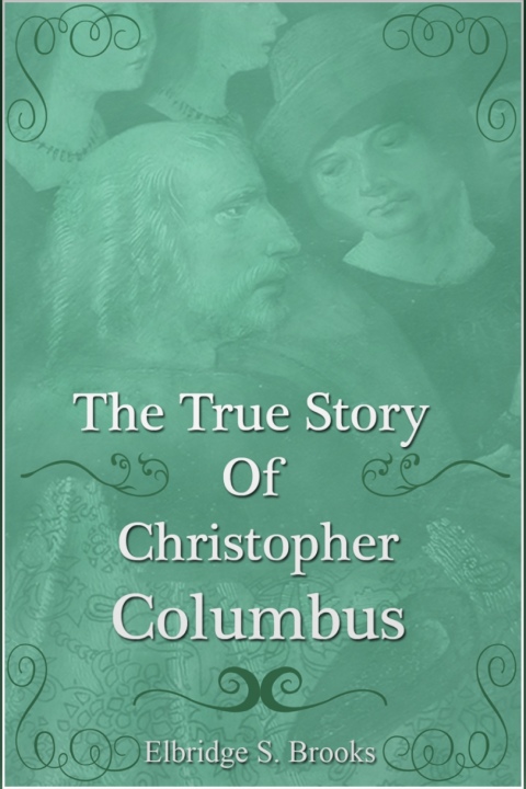 The True Story of Christopher Columbus 