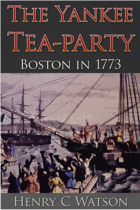 Cover image for book The Yankee Tea-Party