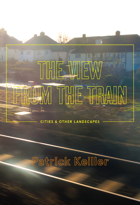 Cover image for book The View From The Train