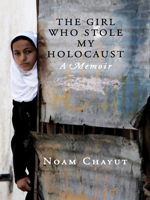Cover image for book The Girl Who Stole My Holocaust