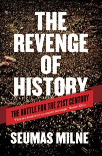 Cover image: The Revenge of History 9781781680919