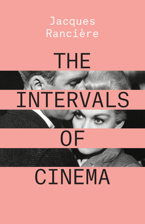Cover image for book The Intervals of Cinema