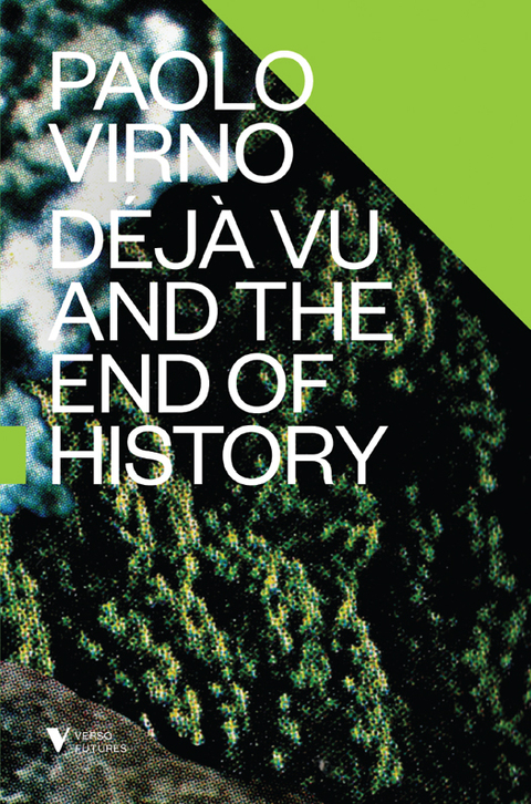 Cover image for book Deja Vu and the End of History
