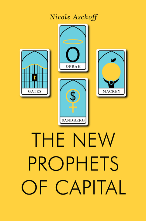 Cover image for book The New Prophets of Capital