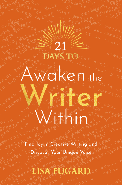 Cover image for book 21 Days to Awaken the Writer Within